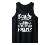 Daddy Daughter Best Friends Forever Funny Dad Life Tank Top
