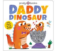Daddy Dinosaur : With touch & feel dinos!
