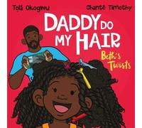 Daddy Do My Hair: Beth's Twists