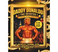 DADDY DONALDO: THE DEVOTED