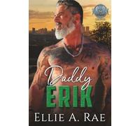 Daddy Erik: (a dark romance) (The Northmen Daddies Series)