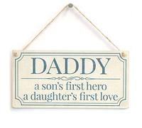 Daddy First Hero First Love Sign, Daddy Present