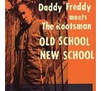 Daddy Freddy - Old School New School [VINYL]
