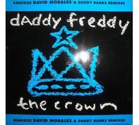 Daddy Freddy - The Crown (Kingsize David Morales & Daddy Ranks Remixes)