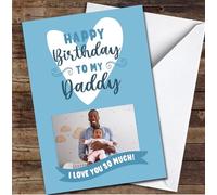 Daddy Happy Heart Photo Banner Blue I Love You Personalised Birthday Card - Personalised Birthday Card For Him, Card For Her, Custom Birthday Card, Special Birthday Card, For Adult