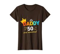Daddy is 50 Happy 50th Birthday T-Shirt, Women, Brown, Large