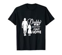 Daddy Is Daughter's First Love T-Shirt