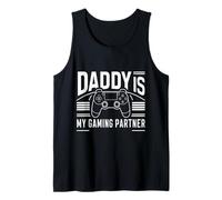 Daddy is My Gaming Partner Gaming Dad Fathers Day Tank Top
