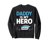 Daddy is My Hero Police Car for Father's Day Sweatshirt