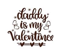 Daddy is My Valentine Heart Valentines Day Love be Mine Holiday Lettering Stickers 54.6x63.7cm It Won't Fall Off Coffee
