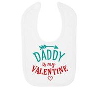 Daddy is My Valentine Statement Cotton Baby bib - White