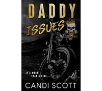 Daddy Issues: A Biker MC Dark Romance (Desert Kings MC)