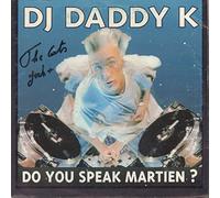 Daddy K - Do You Speak Martien [VINYL]
