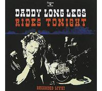 Daddy Long Legs - Rides Tonight: Recorded Live!