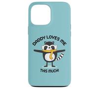 Daddy loves me this much cute raccoon kids adorable graphic Case for iPhone 13 Pro Max