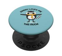 Daddy loves me this much cute raccoon kids adorable graphic PopSockets Adhesive PopGrip