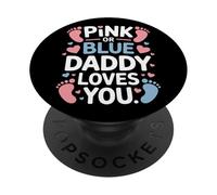 Daddy Loves You Pink Or Blue Party Reveal PopSockets Adhesive PopGrip
