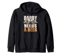 Daddy Needs A Beer Funny Dad Father Drinking Humor Beer Men Zip Hoodie