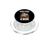 Daddy Needs A Beer Funny Fatty Cat Drinking Beer Meme PopSockets PopGrip for MagSafe