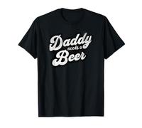 Daddy Needs A Beer Funny Men Drinking Dad Fathers Day T-Shirt