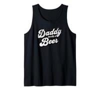 Daddy Needs A Beer Funny Men Drinking Dad Fathers Day Tank Top
