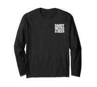 Daddy Needs a Beer Funny Men Drinking Father's Day Long Sleeve T-Shirt
