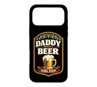 Daddy Needs A Beer label Dad of Girls Funny Father's Day Case for iPhone 17 Pro Max