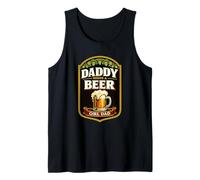 Daddy Needs A Beer Label Dad of Girls Funny Father's Day Tank Top