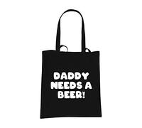Daddy Needs A Beer Tote Bag - Father's Day Dads Funny Novelty Gift Present (Black)