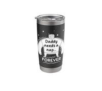 Daddy Needs A Nap Forever Father's Day Stainless Steel Insulated Tumbler