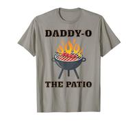 Daddy-O The Patio Grill Dad Barbecue Cooking Father Day BBQ T-Shirt
