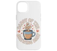 Daddy Of The Brewing Baby Expectant Father Case for iPhone 14 Plus