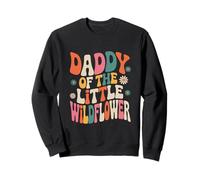 Daddy of the Little Wildflower Baby Shower Groovy Father Sweatshirt