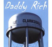 Daddy Rich - Clarksdale