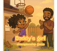 Daddy’s girl:championship game: children reading book