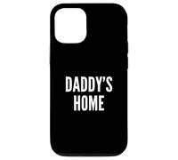 Daddy’s Home Case for iPhone 12/12 Pro