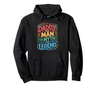 Daddy - The Man, Myth, Legend Colorful Text Graphic Pullover Hoodie