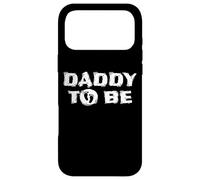 Daddy to be Father's Day Case for iPhone 17 Pro Max
