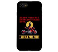 Daddy Told Me I Shouldn`t Chase Boys Case for iPhone SE (2020) / 7/8