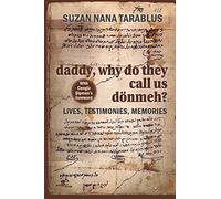 DADDY, WHY DO THEY CALL US DÖNMEH? (Make Worlds)