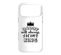 Daddy Will Always Be My King Crown Family Case for iPhone 17 Pro Max