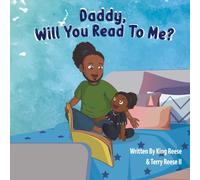 Daddy, Will You Read To Me?