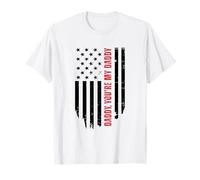 Daddy, you’re my daddy USA Flag President of America USA T-Shirt