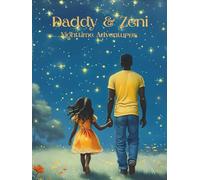 Daddy & Zeni: Nighttime Adventures