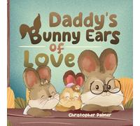 Daddy's Bunny Ears of Love