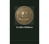 Daddy's Diary to His Children: A Legacy Journal (Daddy's Diary Legacy Journal Series)