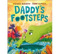 Daddy's Footsteps: A Father's Day dinosaur adventure