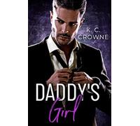 Daddy's Girl: An Age Gap Surprise Pregnancy Romance (Silver Fox Daddies)