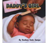 Daddy's Girl: The Story of a Father’s Heart