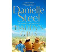Daddy's Girls: A compelling story of the bond between three sisters from the billion copy bestseller